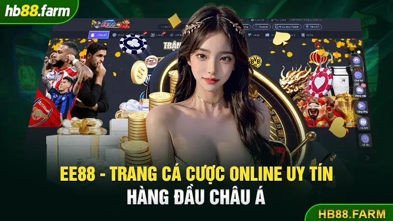 EE88 - Trang Cá Cược Online Uy Tín Hàng Đầu Châu Á